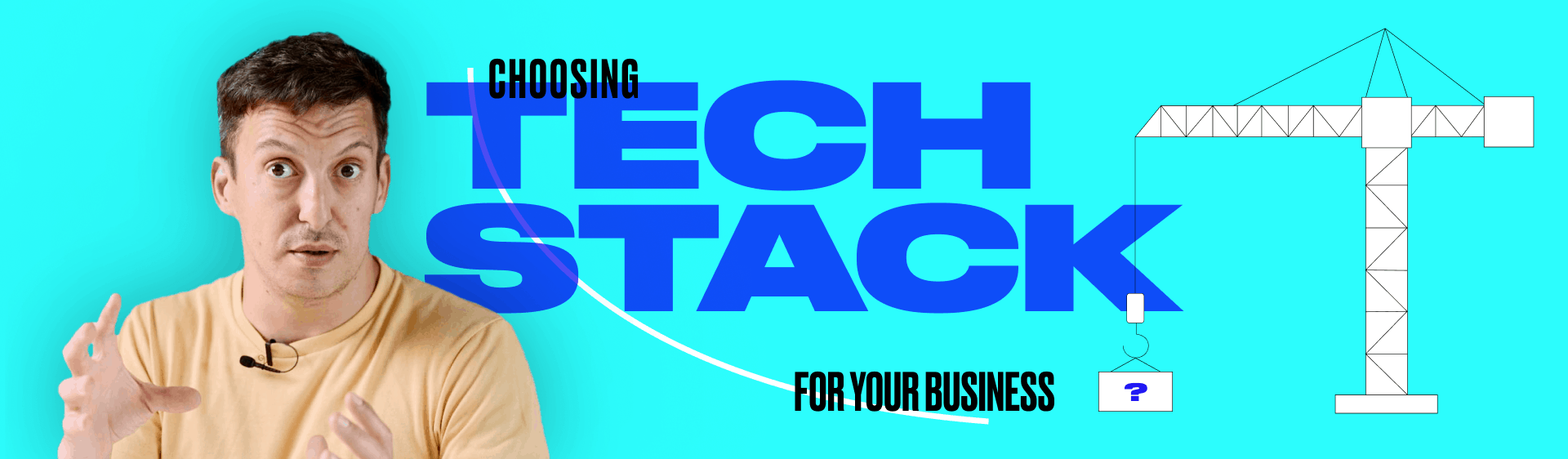 How to choose the right technology stack for your business